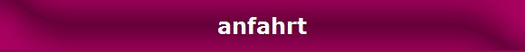 anfahrt