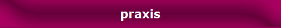 praxis