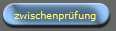 zwischenprfung